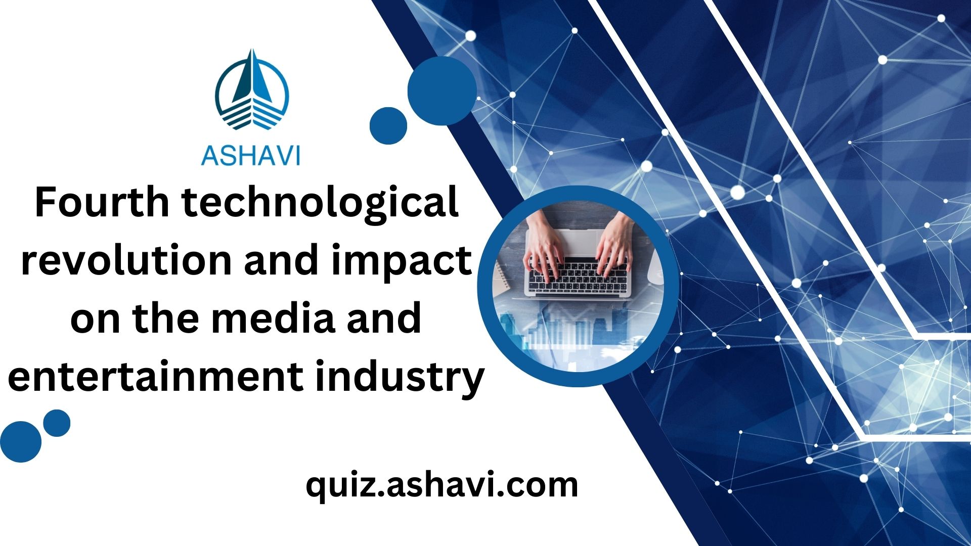 Fourth technological revolution and impact on the media and entertainment industry